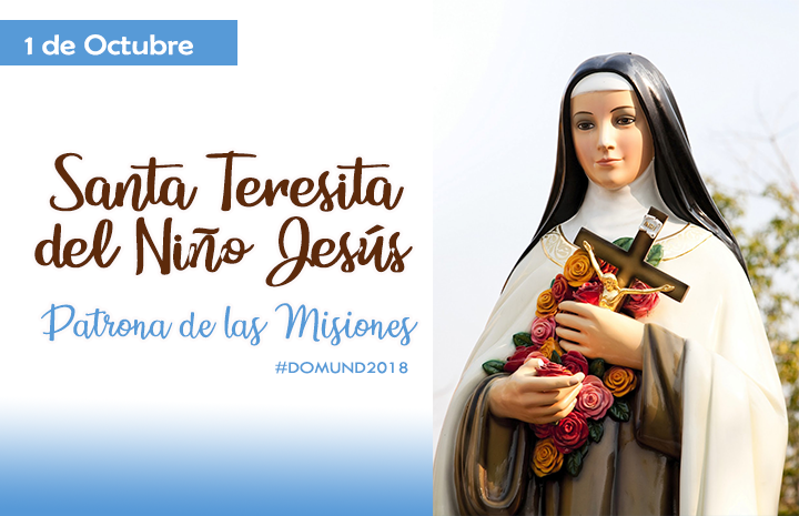 Santa Teresita del Niño Jesús Patrona de las Misiones El Salvador